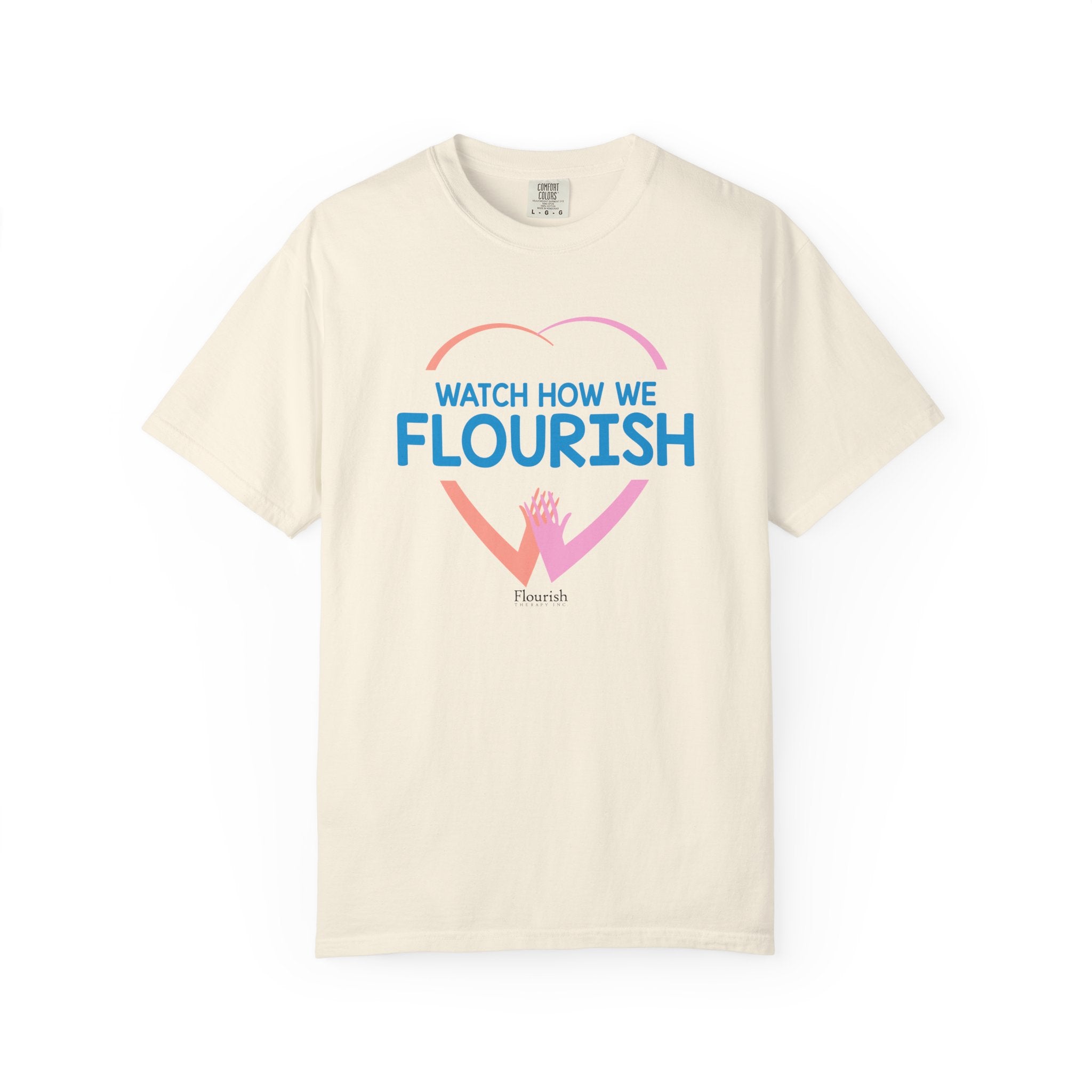 Watch How We Flourish T-Shirt - Flourish Therapy Collection